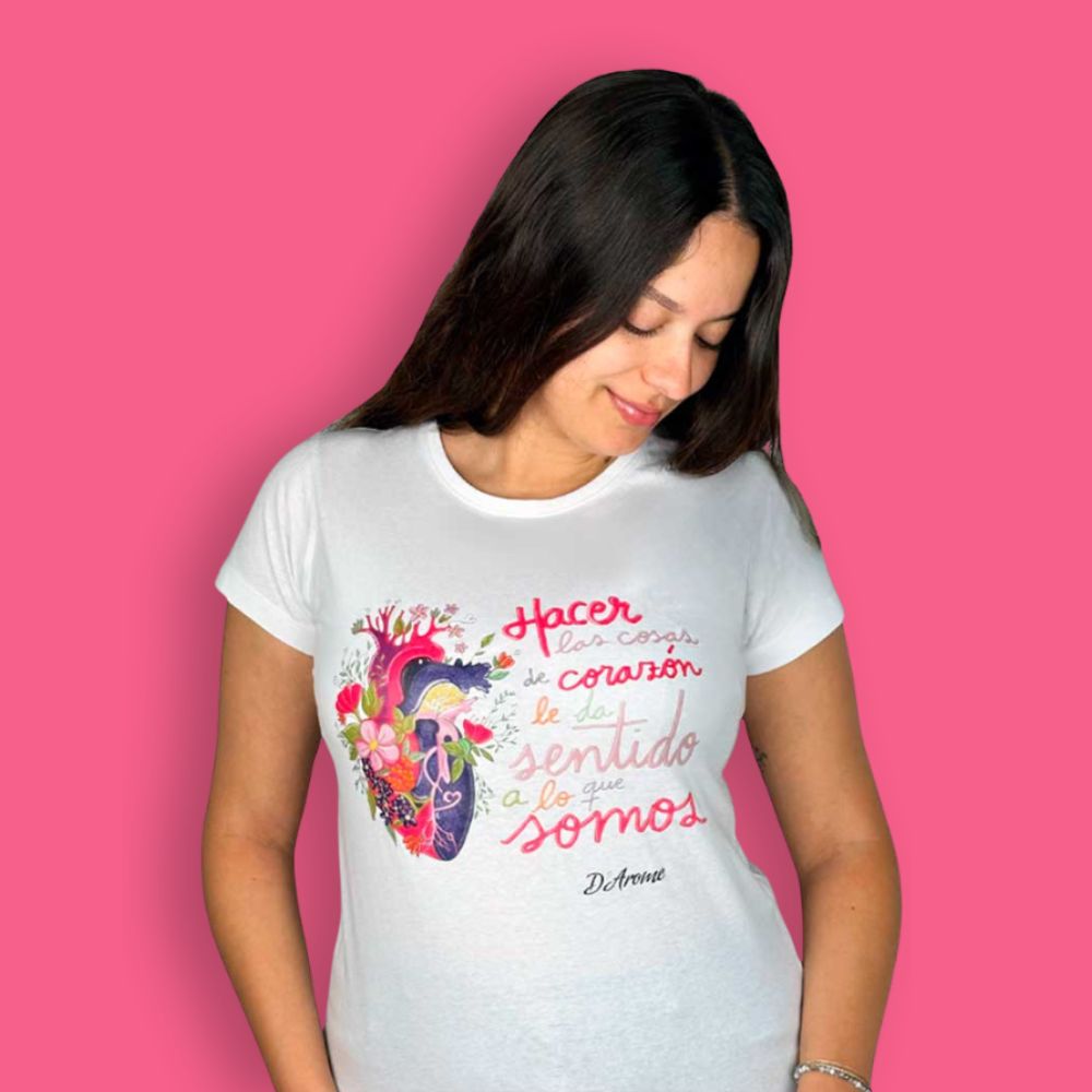 Camiseta "HACER LAS COSAS DE CORAZÓN" – D'Arome