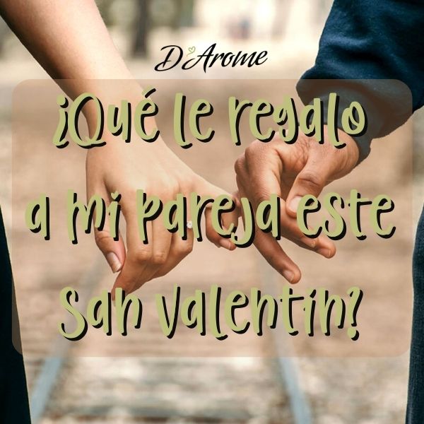 Ideas para regalar en San Valentin, productos Darome con los que vas a impresionar. Regala experiencias, regala Darome.