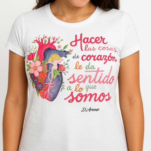 CAMISETA - "Hacer las cosas de corazón" - Imagen 4